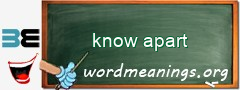 WordMeaning blackboard for know apart